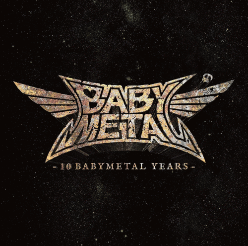 Babymetal : 10 Babymetal Years